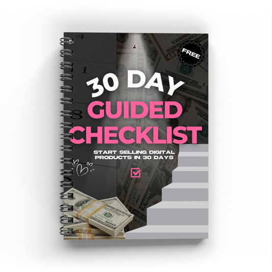 30 DAY GUIDED CHECKLIST FREEBIE