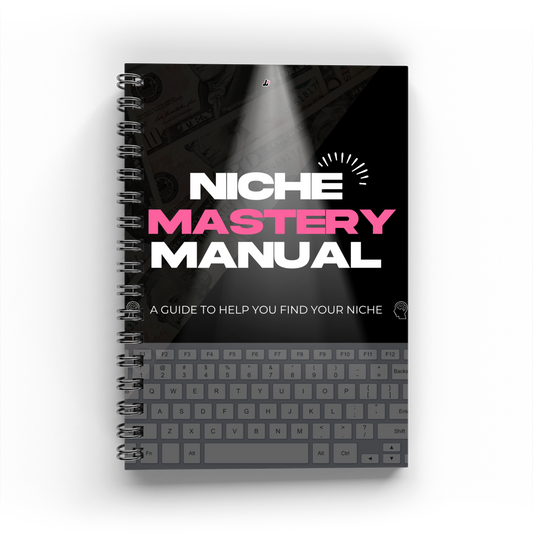 NICHE MASTERY MANUAL